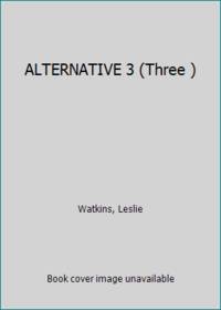 ALTERNATIVE 3 (Three )