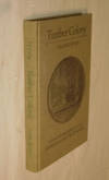 Timber Colony: A Historical Geography of Early Nineteenth-Century New Brunswick.