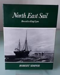 cover of North East Sail: Berwick to King's Lynn