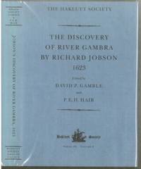 The Discovery of River Gambra (1623) by Richard Jobson edited by David P. Gamble and P. E. H. Hair - 1999