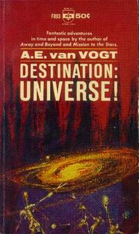 Destination: Universe! by A. E Van Vogt - Paperback - 164 - from Paperback Recycler (SKU: 46835)