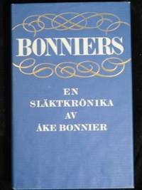 BONNIERS. EN SLÄKTKRÖNIKA 1778-1941.