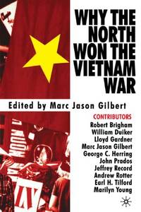 Why the North Won the Vietnam War