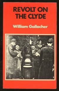 Revolt on the Clyde: An Autobiography