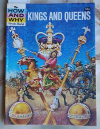 image of The How and Why Wonder Book of Kings and Queens