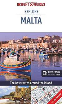 Insight Guides: Explore Malta (Insight Explore Guides)
