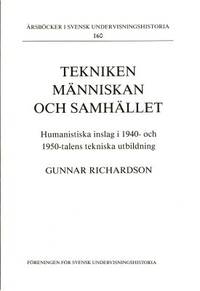 Tekniken, människan och samhället. Humanistiska…
