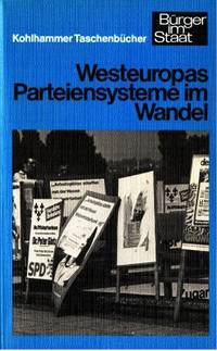 Westeuropas Parteiensysteme in Wandel.