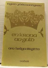 En krona av guld. Berättelser ur den heliga…