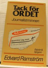 Tack för ordet. Journalistminnen.