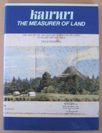 Kairuri the Measurer of Land The Life of the 19th Century Surveyor Pictured in His Art and Writings