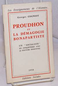 image of Proudhon et la Demagogie Bonapartiste: Un