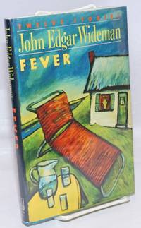 Fever; twelve stories