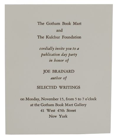 The Gotham Book Mart and the Kulchur Foundation cordially invite you to a publication day party in honor of Joe Brainard..
