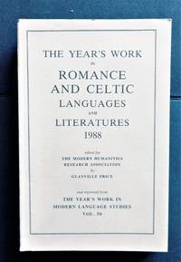 The Year's Work in Romance and Celtic Languages and Literatures 1988