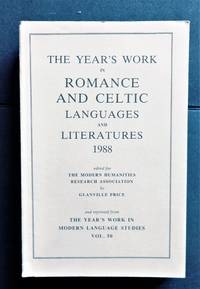 The Year&#039;s Work in Romance and Celtic Languages and Literatures 1988 by Price, Glanville