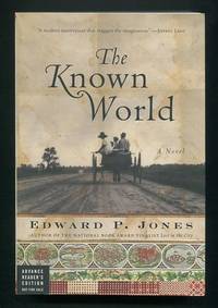 The Known World [Advance Reader's Edition] [*SIGNED*]