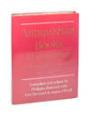Antiquarian Books: A Companion for Booksellers, Librarians and Collectors
