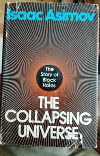 The Collapsing Universe by Isaac Asimov - 1977