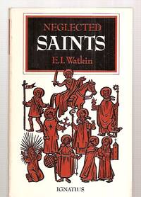 NEGLECTED SAINTS by Watkin, E. I - 1994