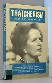 Thatcherism by Robert Skidelsky - 1990