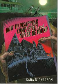 image of How To Disappear Completely and Never Be Found