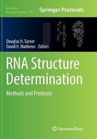RNA Structure Determination : Methods and Protocols
