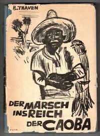 Der Marsch ins Reich der Caoba: Ein Kriegsmarsch