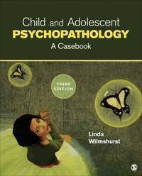 Child and Adolescent Psychopathology : A Casebook