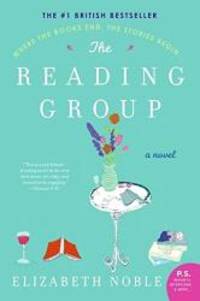 The Reading Group: A Novel by Elizabeth Noble - 2005-09-05