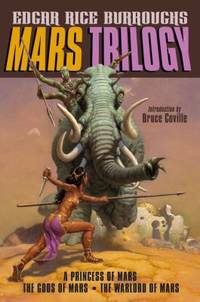 image of Mars Trilogy : A Princess of Mars - The Gods of Mars - The Warlord of Mars