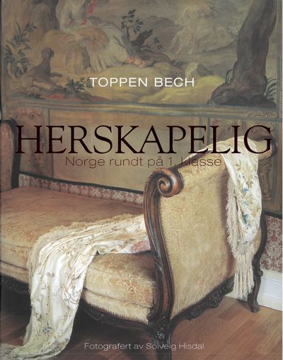 Herskapelig. Norge rundt på 1. klasse.…