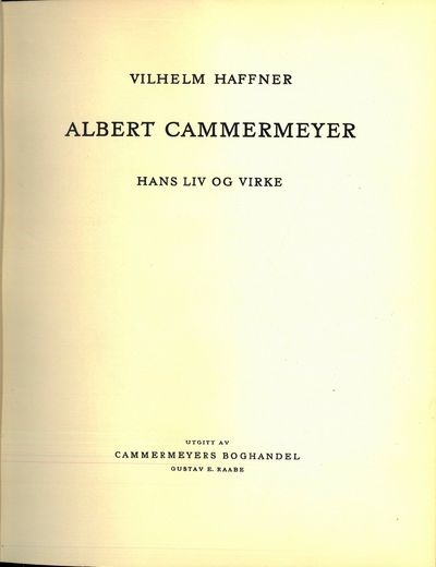 Albert Cammermeyer. Hans liv og virke.