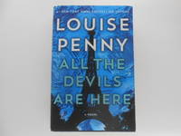 All the Devils Are Here: A Novel