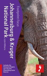 Footprint Focus Johannesburg & Kruger National Park