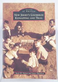 New Jersey's Lindbergh Kidnapping and Trial (Images of America)