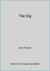 The Dig : A Novel