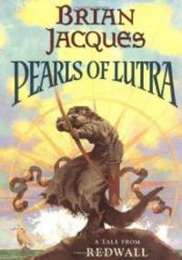 Pearls of Lutra (Redwall) by Brian Jacques - 1997-04-02