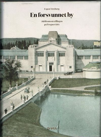 En forsvunnet by. Jubileumsutstillingen på…