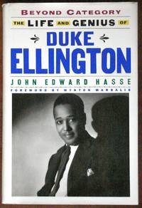 Beyond Category: The Life and Genius of Duke Ellington by Hasse, John Edward - 1993