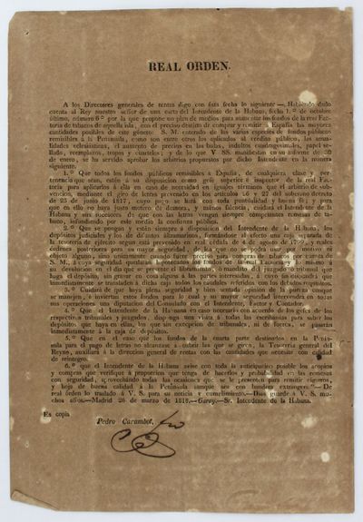 Real Orden. A los Directores Generales de Rentas Digo con Esta Fecha lo Sigueuiente -- Habiendo Dado Cuenta al Rey Nuestro Señor de una Carta del Intendente de la Habana... [caption title and first lines of text]