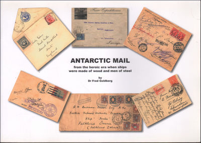 ANTARCTIC MAIL from the heroic era when ships…