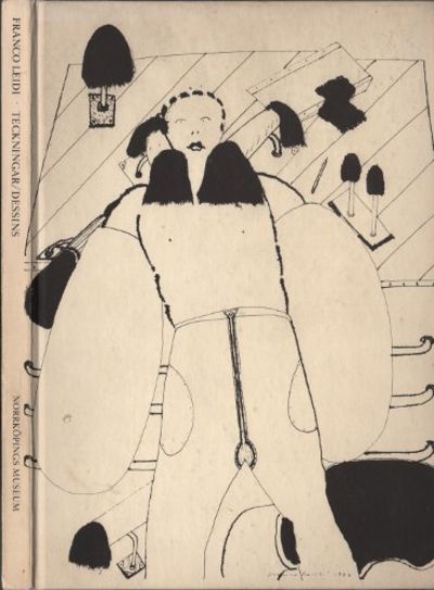 FRANCO LEIDI. TECKNINGAR-DESSINS 1965-1973.