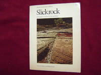 Slickrock. Endangered Canyons of the Southwest.