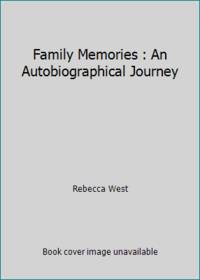 Family Memories : An Autobiographical Journey