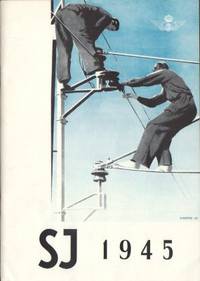 SJ 1945. Utgiven av Kungl. Järnvägsstyrelsen.