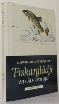 Fiskarglädje vid älv och sjö.