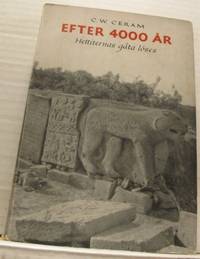 Efter 4000 år. Hettiternas gåta löses.