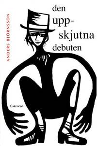 Den uppskjutna debuten.