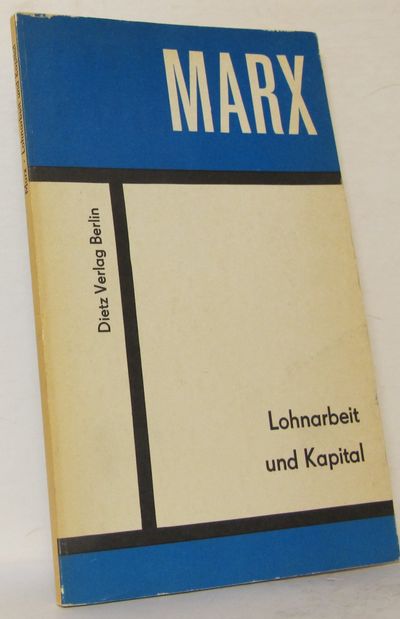 Lohnarbeit und Kapital.